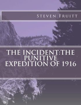 portada The Incident:The Puntive Expedition of 1916