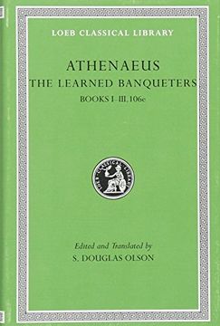 portada The Learned Banqueters, Volume i: Books 1-3. 106E (Loeb Classical Library) (in Griego Antiguo)