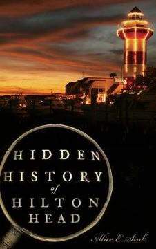 portada Hidden History of Hilton Head (en Inglés)