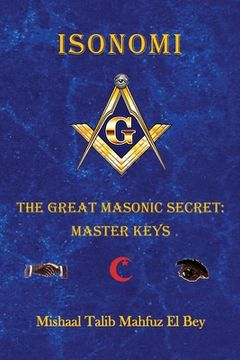 portada Isonomi: The Great Masonic Secret: Master Keys