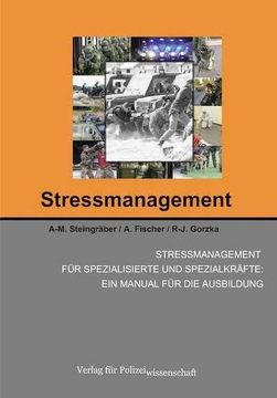 portada Stressmanagement für Spezialisierte und Spezialkräfte: Ein Manual für die Ausbildung (en Alemán)