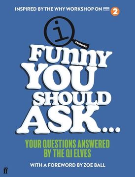 portada Funny you Should Ask. Your Questions Answered by the qi Elves (in English)