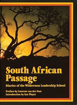 portada South African Passage: Diaries of the Wilderness Leadership School (en Inglés)
