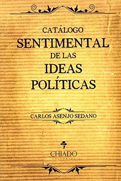 portada CATALOGO SENTIMENTAL DE LAS IDEAS POLITICAS