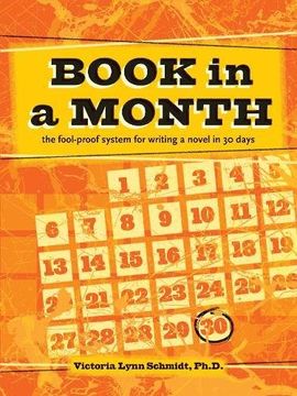 portada Book in a Month [New-In-Paperback]: The Fool-Proof System for Writing a Novel in 30 Days 