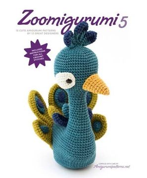 portada Zoomigurumi 5: 15 cute amigurumi patterns by 12 great designers (en Inglés)