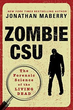portada Zombie Csu: The Forensic Science of the Living Dead (en Inglés)