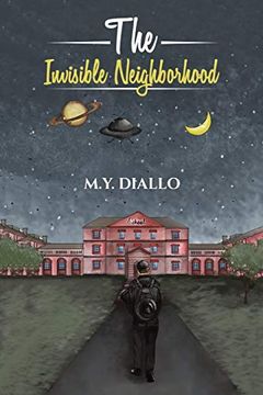 portada The Invisible Neighborhood (en Inglés)