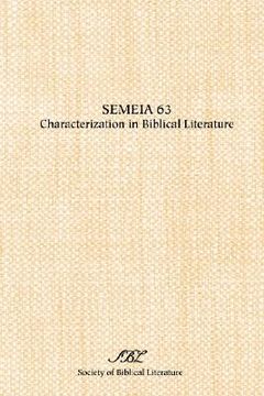 portada semeia 63: characterization in biblical literature (en Inglés)