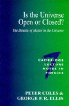 portada Is the Universe Open or Closed? Paperback: The Density of Matter in the Universe (Cambridge Lecture Notes in Physics) 