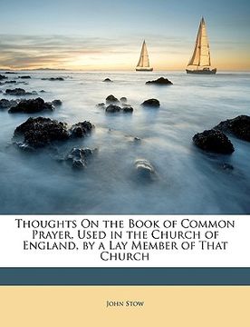 portada thoughts on the book of common prayer, used in the church of england, by a lay member of that church