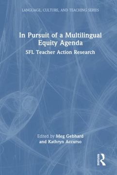 portada In Pursuit of a Multilingual Equity Agenda (Language, Culture, and Teaching Series) (en Inglés)