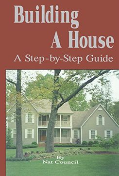 portada Building a House: A Step-By-Step Guide (en Inglés)