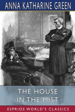 portada The House in the Mist (Esprios Classics) (en Inglés)