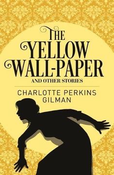 portada Yellow Wallpaper & Other Stories