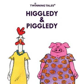 portada Twinning Tales: Higgledy & Piggledy: 2 (en Inglés)