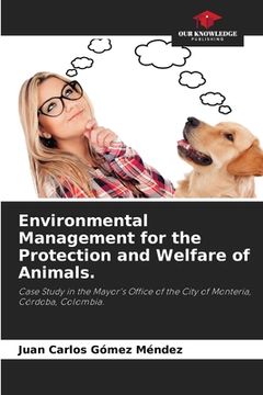 portada Environmental Management for the Protection and Welfare of Animals. (in English)