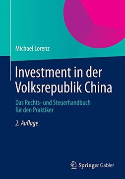 portada Investment in der Volksrepublik China: Das Rechts- und Steuerhandbuch fur den Praktiker (en Alemán)