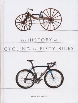 portada The History of Cycling in Fifty Bikes