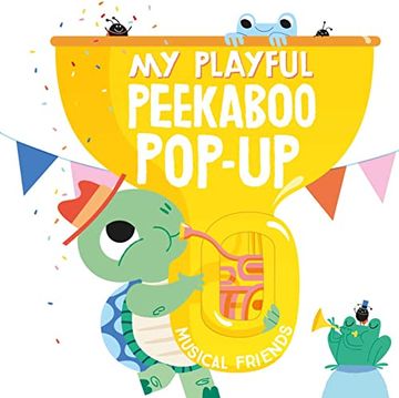 portada My Playful Peekaboo Pop-Up Musical Friends (in English)