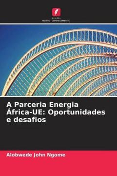 portada A Parceria Energia �Frica-Ue: Oportunidades e Desafios