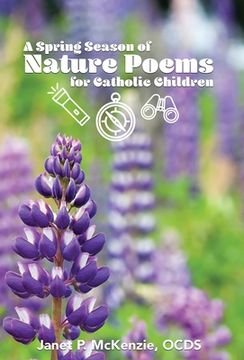 portada A Spring Season of Nature Poems for Catholic Children (in English)