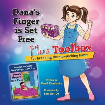portada Dana's Finger is Set Free Plus Toolbox for breaking thumb-sucking habit (en Inglés)