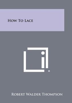 portada how to lace (en Inglés)