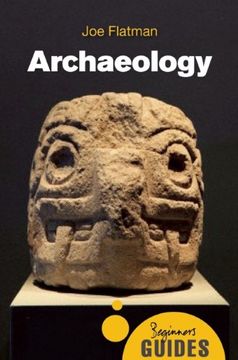 portada Archaeology: A Beginner's Guide (en Inglés)