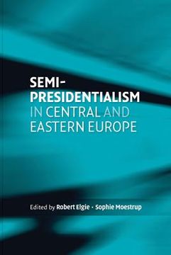 portada semi-presidentialism in central and eastern europe