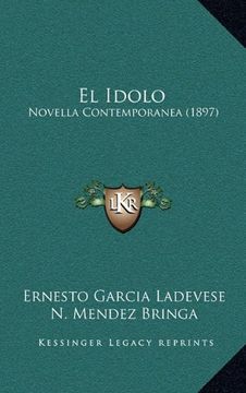 portada El Idolo: Novella Contemporanea (1897)