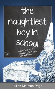 portada The Naughtiest Boy in School (en Inglés)