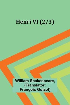 portada Henri VI (2/3) (in French)