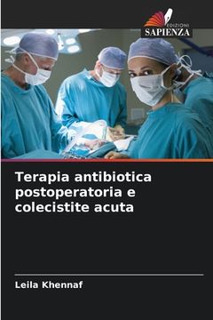portada Terapia antibiotica postoperatoria e colecistite acuta (in Italian)
