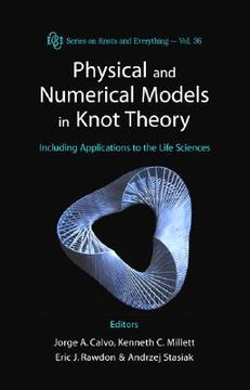 portada Physical and Numerical Models in Knot Theory: Including Applications to the Life Sciences (in English)