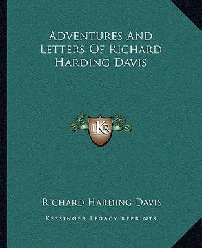 portada adventures and letters of richard harding davis (in English)