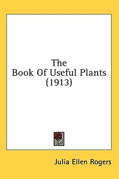 portada the book of useful plants (1913) (in English)