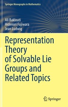 portada Representation Theory of Solvable Lie Groups and Related Topics (en Inglés)