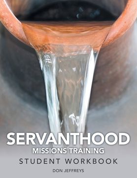 portada Servanthood Missions Training: Student Workbook (en Inglés)