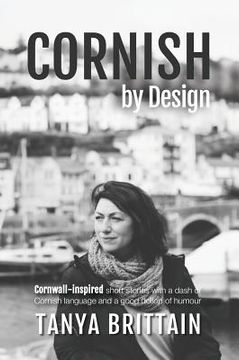 portada Cornish by Design: Cornwall-inspired short stories with a dash of Cornish language and a good dollop of humour