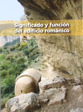 portada Significado y función del edificio románico (in Spanish)