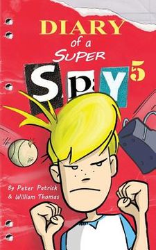 portada Diary of a Super Spy 5: Evil Attack (en Inglés)