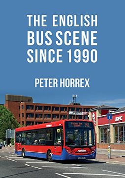 portada The English Bus Scene Since 1990 (en Inglés)