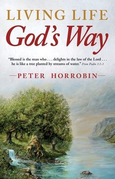 portada Living Life - God's Way: Practical Christianity for the Real World (en Inglés)