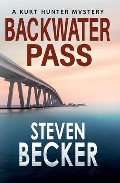 portada Backwater Pass: A Kurt Hunter Mystery (en Inglés)