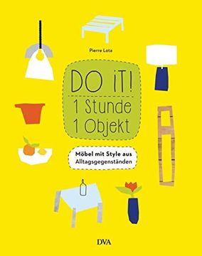 portada Do it! 1 Stunde - 1 Objekt: Möbel mit Style aus Alltagsgegenständen (en Alemán)