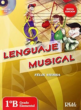 portada Lenguaje Musical vol. 1B +CD, grado elemental (RM Lenguaje Musical)