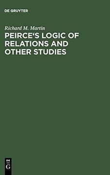 portada Peirce's Logic of Relations and Other Studies (in English)