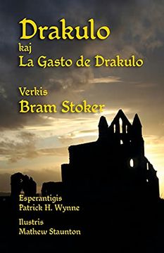 portada Drakulo kaj la Gasto de Drakulo: Dracula and Dracula's Guest in Esperanto (in Esperanto)
