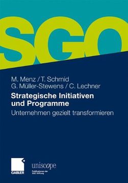 portada Strategische Initiativen und Programme: Unternehmen Gezielt Transformieren (Uniscope. Publikationen der sgo Stiftung) (en Alemán)